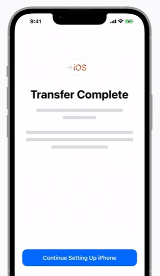 Step 7 - Once the transfer process is complete, tap on ‘Continue Setting Up iPhone’ and finish the process