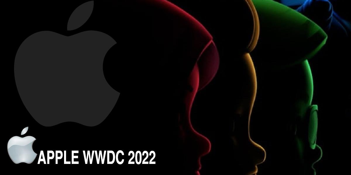 Apple WWDC 2022: What to expect?