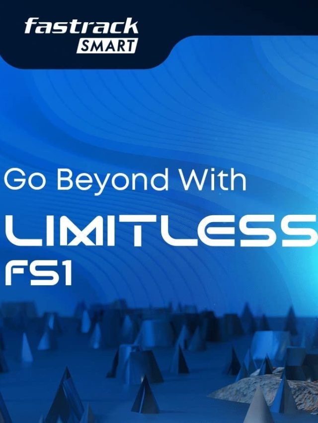 Fastrack Smart Launches Fashtech Smartwatch Limitless FS1, with