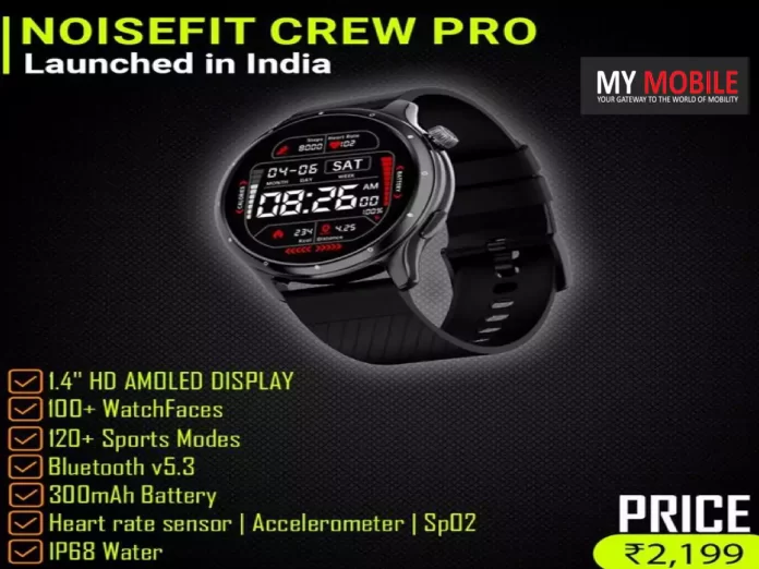 NoiseFit Crew Pro smartwatch