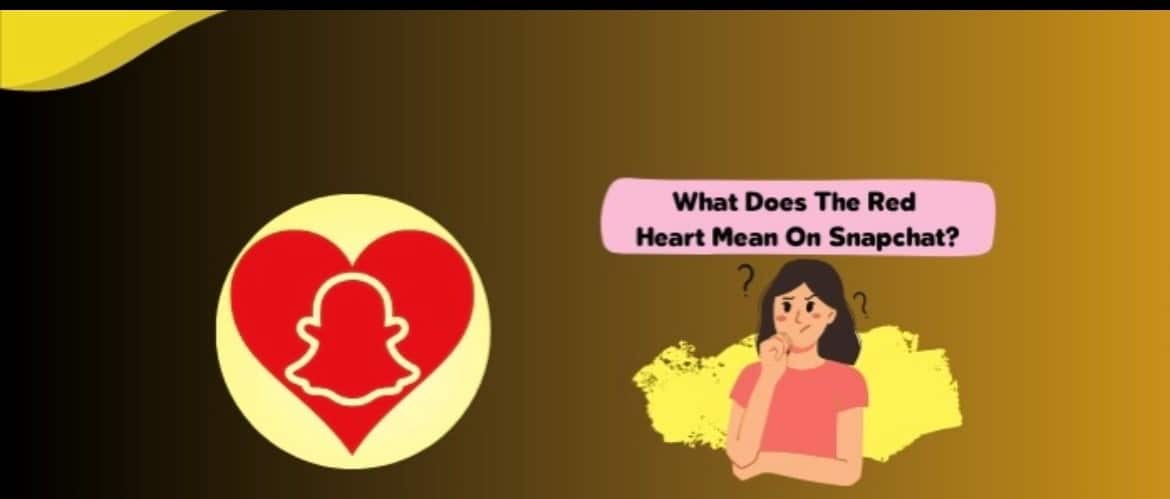 What Does a Red Heart Mean on Snapchat?