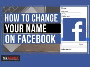 Changing Your Name on Facebook