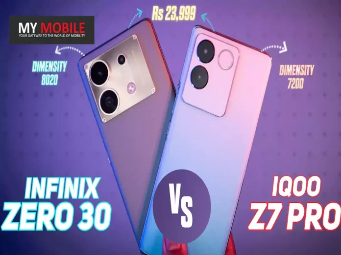 iQOO Z7 Pro vs Infinix Zero 30