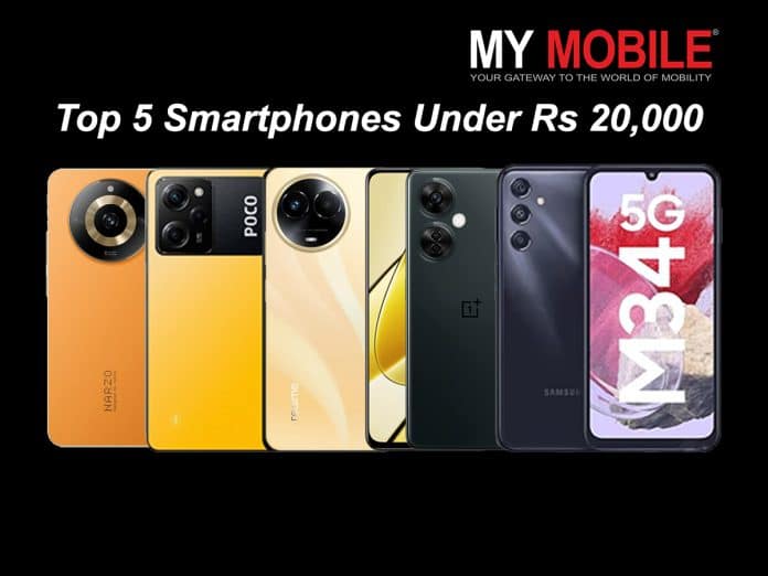 Top 5 Smartphones Under Rs 20,000 in India Top 5 Smartphones Under Rs 20,000 in India