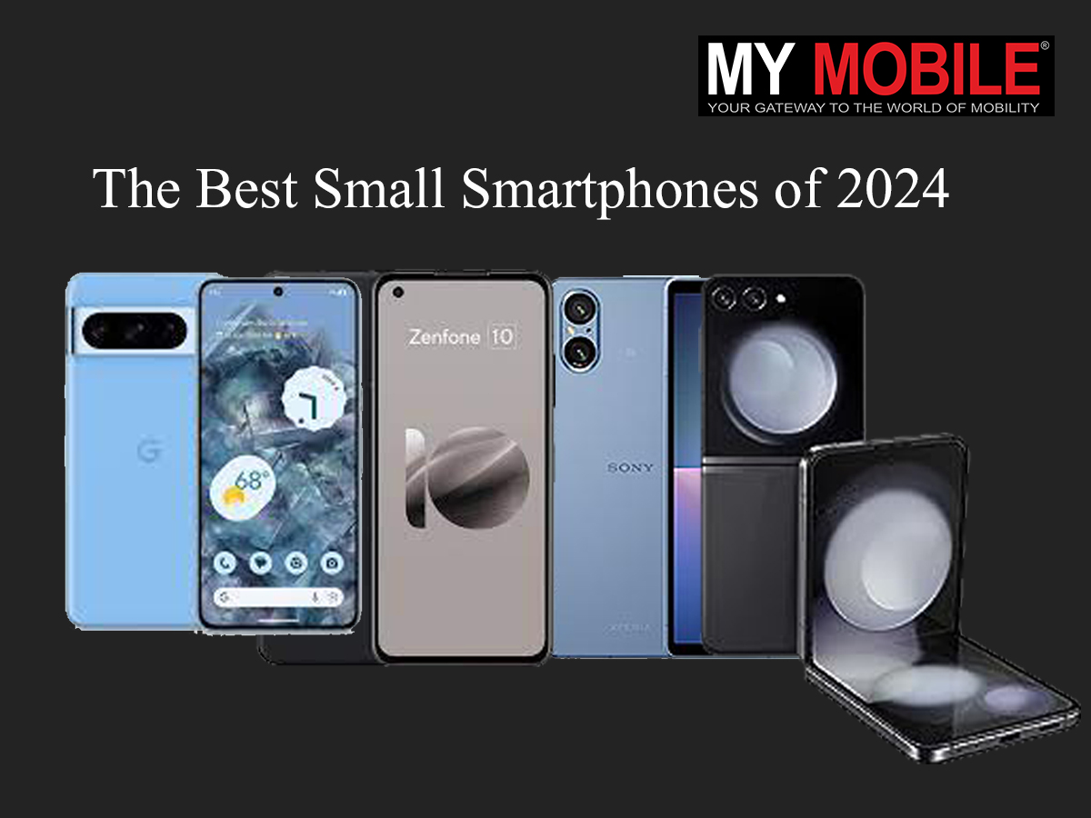 Compact Powerhouses: The Best Small Smartphones of 2024 ~ My Mobile India