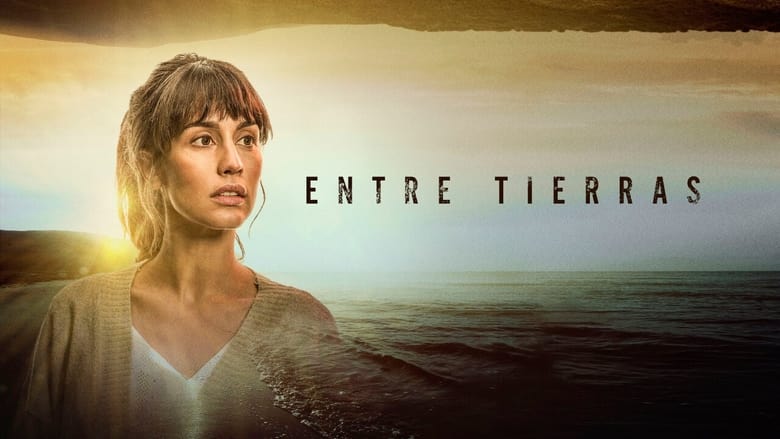 Entre Tierras (Season 1)