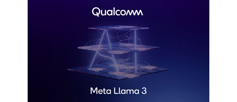 Qualcomm Snapdragon to Feature Meta's AI Model Llama 3 for On-Device AI Capabilities
