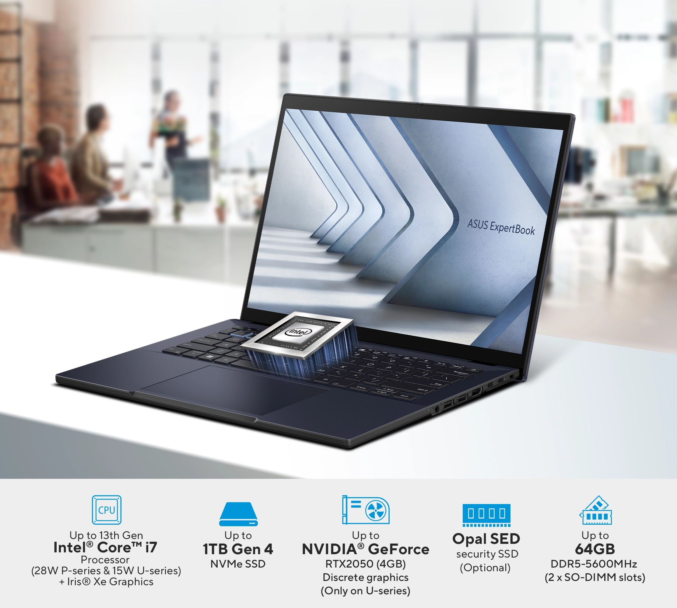 Experience exceptional performance with the ASUS ExpertBook B3404, powered by up to 13th Gen Intel® Core™ i7 Processor