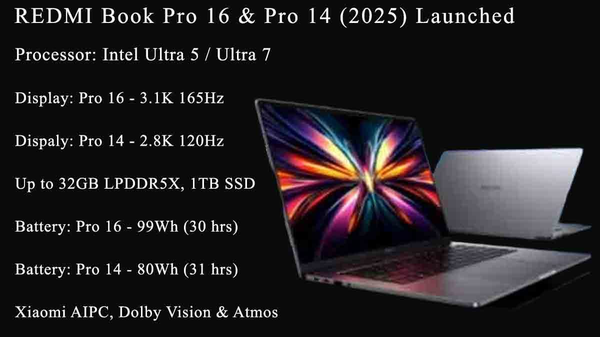REDMI Book Pro 16 & Pro 14 (2025) Launched with 165Hz Displays 