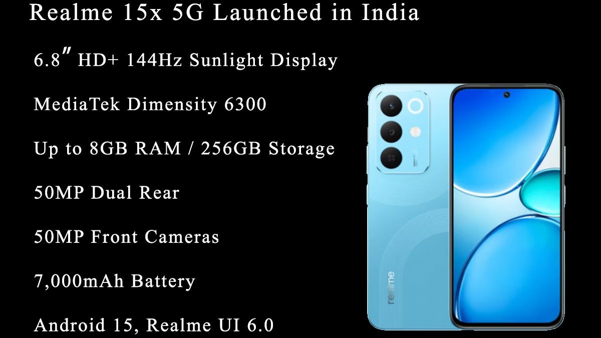 Realme 15x 5G Launched in India with 6.8-inch 144Hz Display, 7,000