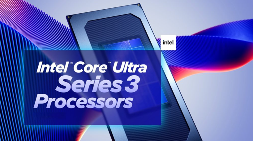 Intel Core Ultra Series 3 Processors.