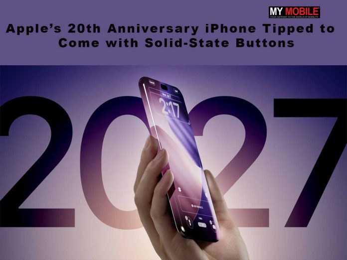 Apple’s 20th Anniversary iPhone Tipped to Come with Solid-State Buttons, 6000mAh Battery