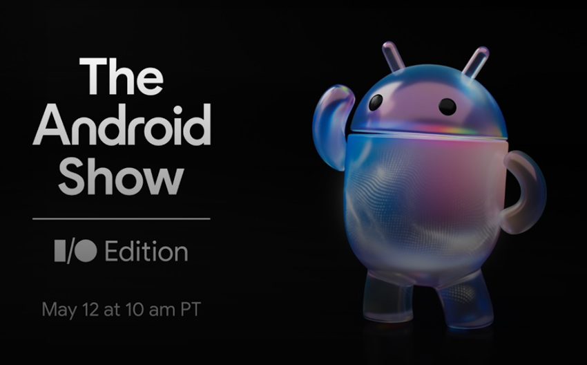 The Android Show: I/O Edition is set for May 12. (Image credit - Google)