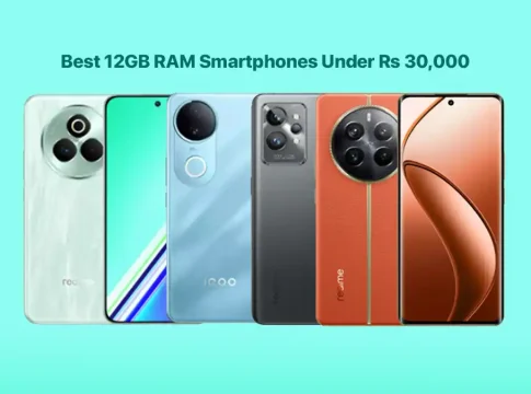 Best-12GB-RAM-Smartphones-Under-Rs-30000