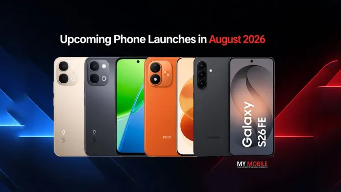 Upcoming Phone Launches in August 2026