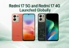Redmi 17 5G and Redmi 17 4G Launched Globally With 6.9-Inch 120Hz Display and 7,500mAh Battery Redmi 17 5G and Redmi 17 4G Launched Globally