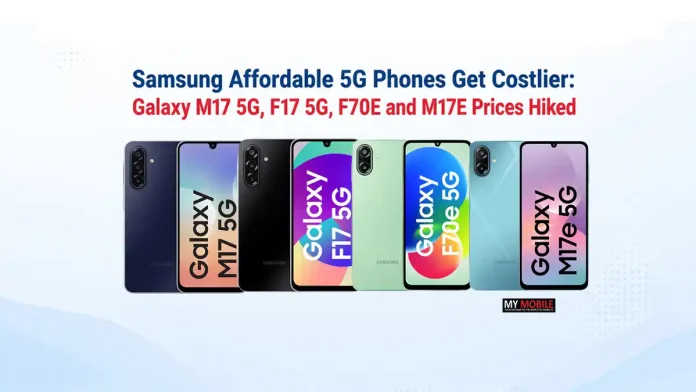 Samsung-Affordable-5G-Phones-Get-Costlier Samsung Affordable 5G Phones Get Costlier: