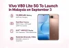 Vivo V80 Lite 5G To Launch in Malaysia on September 3 With 10,000mAh Battery Vivo V80 Lite 5G To Launch in Malaysia on September 3 With 10,000mAh Battery