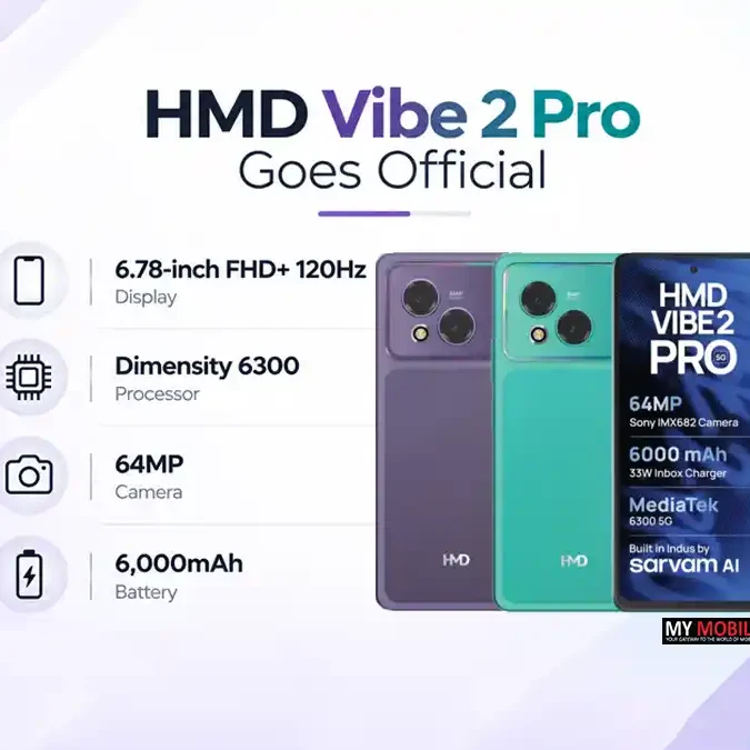 HMD Vibe 2 Pro Goes Official: 6,000mAh Battery, 64MP Camera and Dimensity  6300 ~ My Mobile India