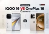 Upcoming iQOO 16 VS OnePlus 16 Camera Specs Showdown: 200MP VS Triple 50MP Upcoming iQOO 16 VS OnePlus 16 Camera Specs