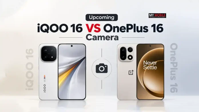 Upcoming iQOO 16 VS OnePlus 16 Camera Specs