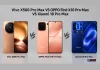 Vivo X500 Pro Max VS OPPO Find X10 Pro Max VS Xiaomi 18 Pro Max: 200MP Cameras, Batteries and Specs Compared Vivo X500 Pro Max VS OPPO Find X10 Pro Max VS Xiaomi 18 Pro Max