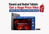 Xiaomi and Redmi Tablets Get a Huge Price Hike: Check the New Prices Before Buying