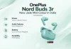 OnePlus Nord Buds 3r Gets New Jade Mist Colour in India; Sale Starts October 8 at Rs 1,599 OnePlus Nord Buds 3r Gets New Jade Mist Colour in India;