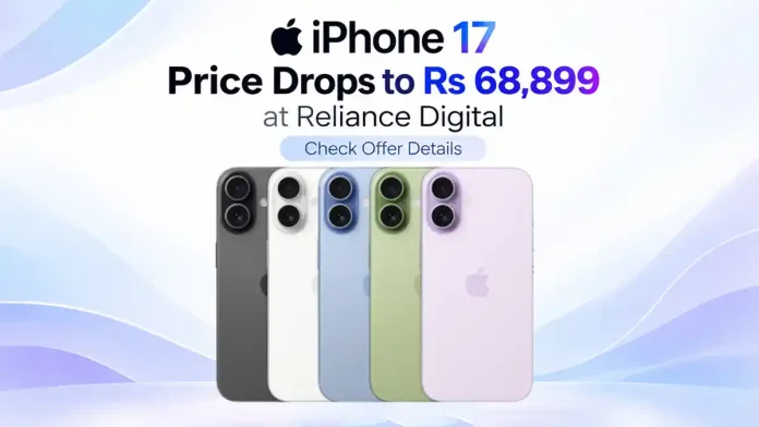 iPhone 17 Gets Massive Festive Discount at Reliance Digital: Effective Price Drops to Rs 68,899