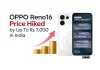 OPPO Reno16 Price Hiked by Up To Rs 7,000 in India; New Price Now Up to Rs 79,999