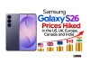 Samsung Galaxy S26 Prices Hiked in the US, UK, Europe, Canada and India: New Prices Revealed