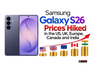 Samsung Galaxy S26 Prices Hiked in the US, UK, Europe, Canada and India: New Prices Revealed