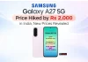 Samsung Galaxy A27 5G Price Hiked by Rs 2,000 in India; New Prices Revealed Samsung Galaxy A27 5G Price Hiked