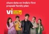 Vi Launches Prepaid Family Plan with Data Sharing, Up to 10% Recharge Discount