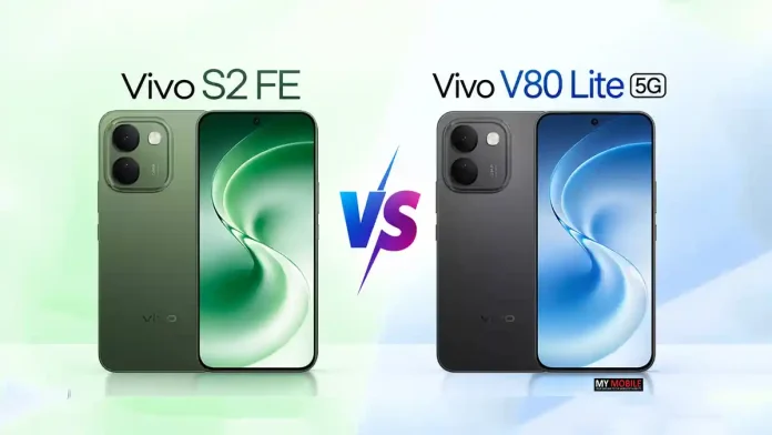 Vivo S2 FE vs Vivo V80 Lite 5G: Same Phone or What’s Actually Different?