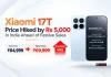 Xiaomi 17T Price Hiked by Rs 5,000 in India Ahead of Festive Sales: New Price Revealed